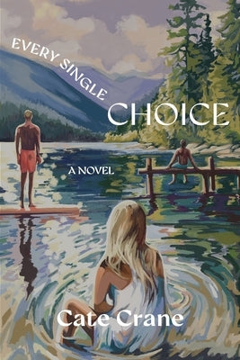 Every Single Choice by Crane, Cate