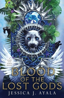 Blood of the Lost Gods by Ayala, Jessica J.