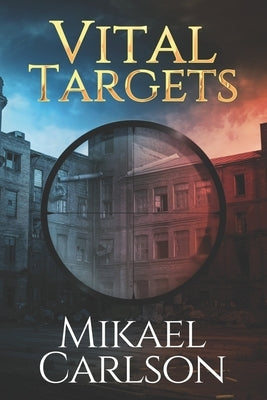 Vital Targets by Carlson, Mikael