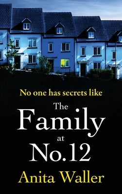 The Family at No. 12 by Waller, Anita