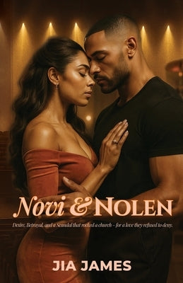 Novi & Nolen (Devotion Heights Church Series - Book 1) by James, Jia