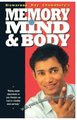 Memory Mind & Body by Chowdhury, Biswaroop Roy
