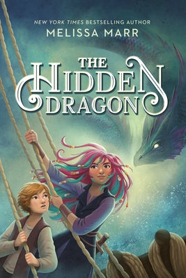 The Hidden Dragon by Marr, Melissa