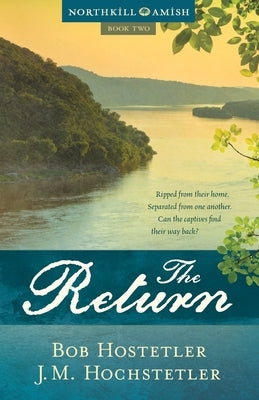 The Return by Hostetler, Bob