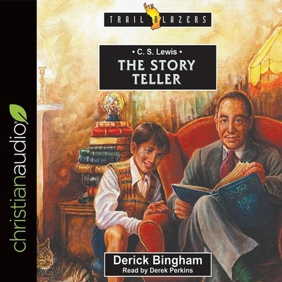 C.S. Lewis: The Story Teller by Perkins, Derek
