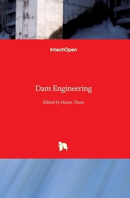 Dam Engineering by Tosun, Hasan