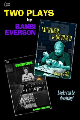Murder is Served / Deception: Two plays by Bambi Everson by Coleman, Frank