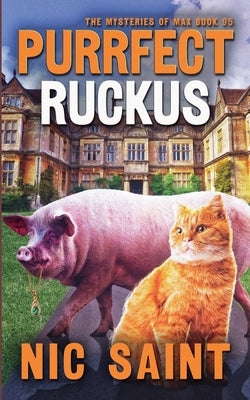 Purrfect Ruckus by Saint, Nic