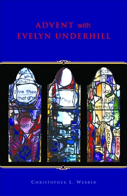 Advent with Evelyn Underhill by Underhill, Evelyn