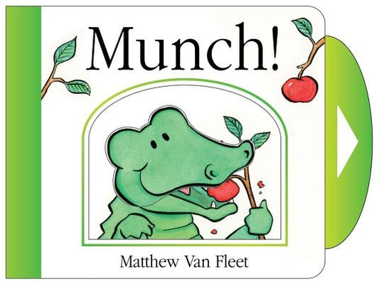 Munch!: Mini Board Book by Van Fleet, Matthew