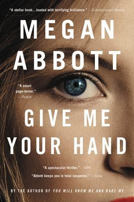 Give Me Your Hand by Abbott, Megan
