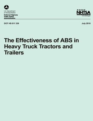 The Effectiveness of ABS in Heavy Truck Tractors and Trailers by National Highway Traffic Safety Administ