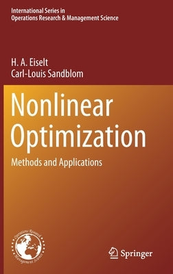 Nonlinear Optimization: Methods and Applications by Eiselt, H. A.