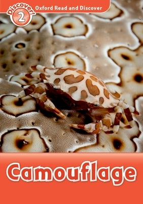 Oxford Read and Discover: Level 2: Camouflage by Khanduri, Kamini