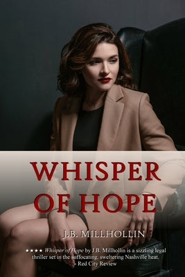 Whisper of Hope by Millhollin, J. B.