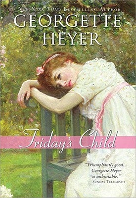 Friday's Child by Heyer, Georgette