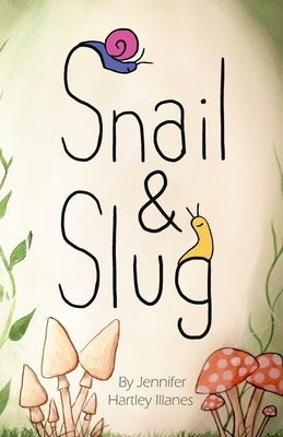 Snail and Slug by Ewings, Ricki