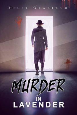 Murder in Lavender by Graziano, Julia