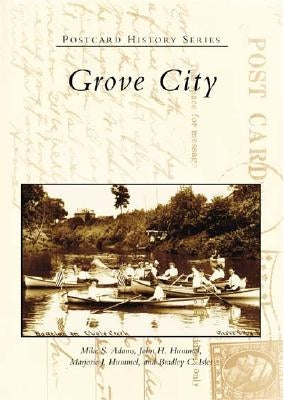 Grove City by Adams, Mike S.