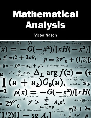 Mathematical Analysis by Nason, Victor