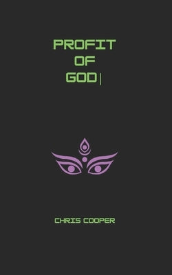 Profit of God by Cooper, Chris