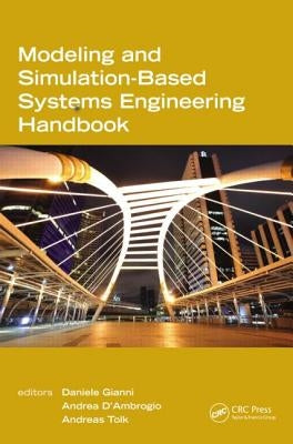 Modeling and Simulation-Based Systems Engineering Handbook by Gianni, Daniele