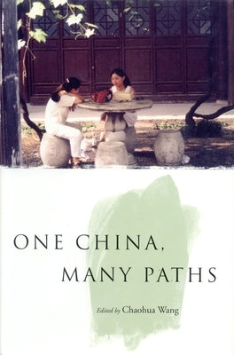 One China, Many Paths by Wang, Chaohua