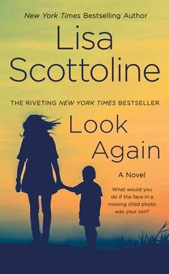 Look Again by Scottoline, Lisa