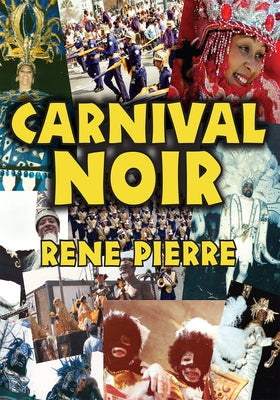 Carnival Noir by Pierre, Rene