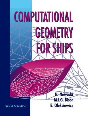 Computational Geometry for Ships by Nowacki, Horst