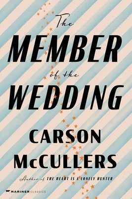 The Member of the Wedding by McCullers, Carson