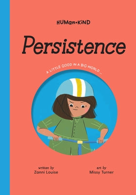 Human Kind: Persistence by Louise, Zanni