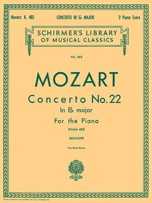 Concerto No. 22 in Eb, K.482: Schirmer Library of Classics Volume 663 National Federation of Music Clubs 2014-2016 Piano Duets by Amadeus Mozart, Wolfgang