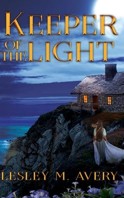 Keeper Of The Light by Avery, Lesley M.