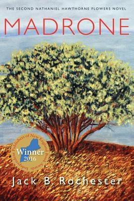 Madrone by Rochester, Jack B.