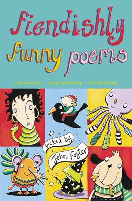 Fiendishly Funny Poems by Foster, John