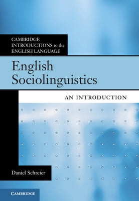 English Sociolinguistics by Schreier, Daniel