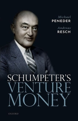 Schumpeter's Venture Money by Peneder, Michael