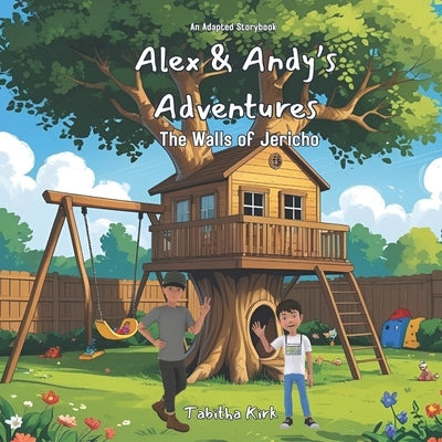 Andy and Alex's Adventure: The Wall of Jericho by Kirk, Tabitha