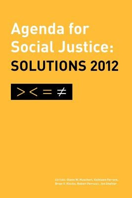 Agenda for Social Justice: Solutions 2012 by Piven, Frances Fox