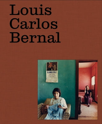 Louis Carlos Bernal: Monograf? by Bernal, Louis Carlos