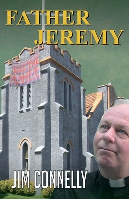 Father Jeremy by Connelly, Jim