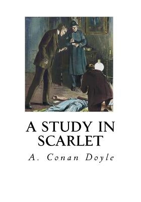 A Study in Scarlet by Doyle, A. Conan