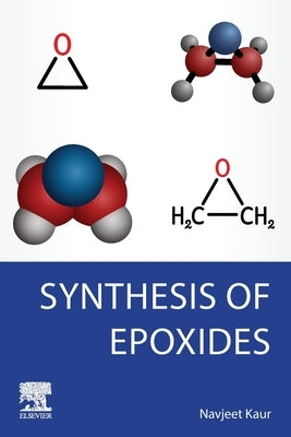 Synthesis of Epoxides by Kaur, Navjeet