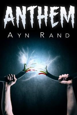 Anthem by Rand, Ayn