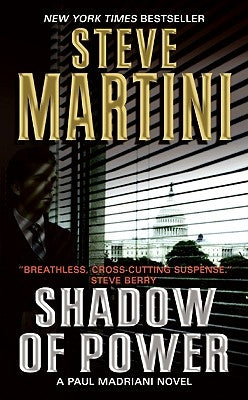 Shadow of Power by Martini, Steve