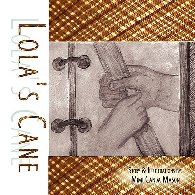 Lola's Cane by Mason, Mimi Canda