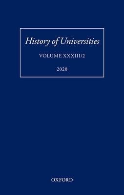 History of Universities Volume XXXIII/2 by Feingold, Mordechai
