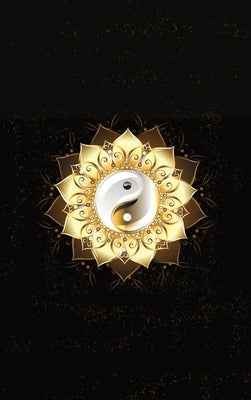 Glowing Golden Ring Yang-Yang Lotus Flower Diary, Journal, and/or Notebook: Perfect for Fans of Astrology, Dark Magic, Fantasy, Mindfulness, Occult, P by Charles, Mina