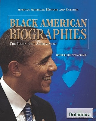 Black American Biographies by Wallenfeldt, Jeff